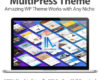MultiPress Theme Developer Instant Download By Tantan Hilyatana