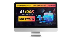 AI 100K Launch Pad Instant Download By Glynn Kosky